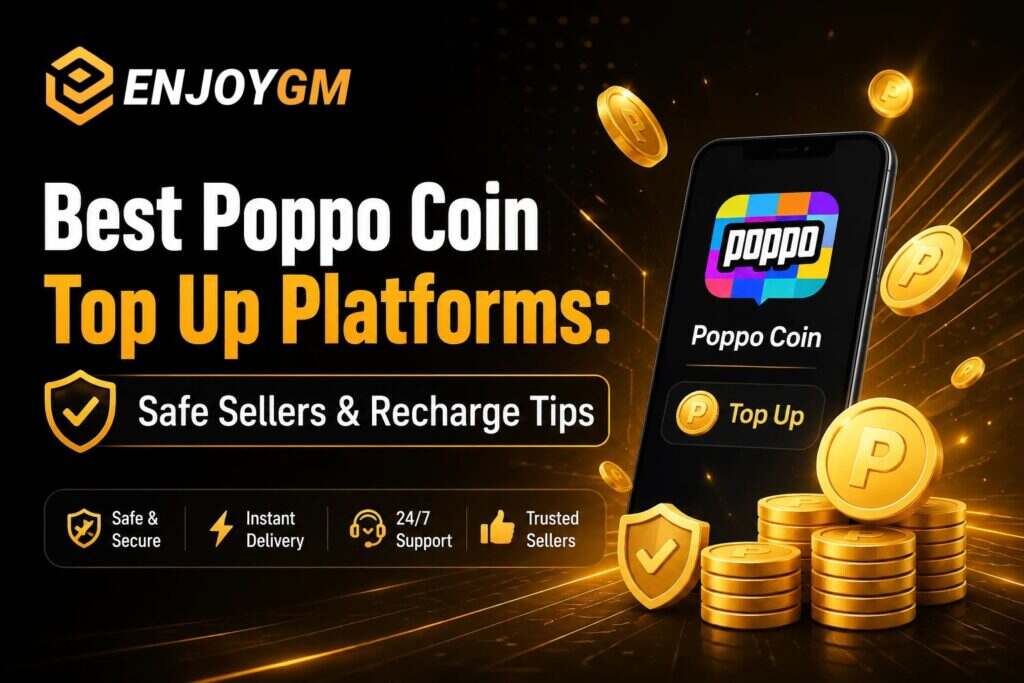 Best Poppo Coin Top Up Platforms: Safe Sellers & Recharge Tips